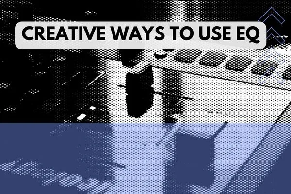 Creative ways to use EQ — filter sweeps and frequency isolation for build-ups and drops