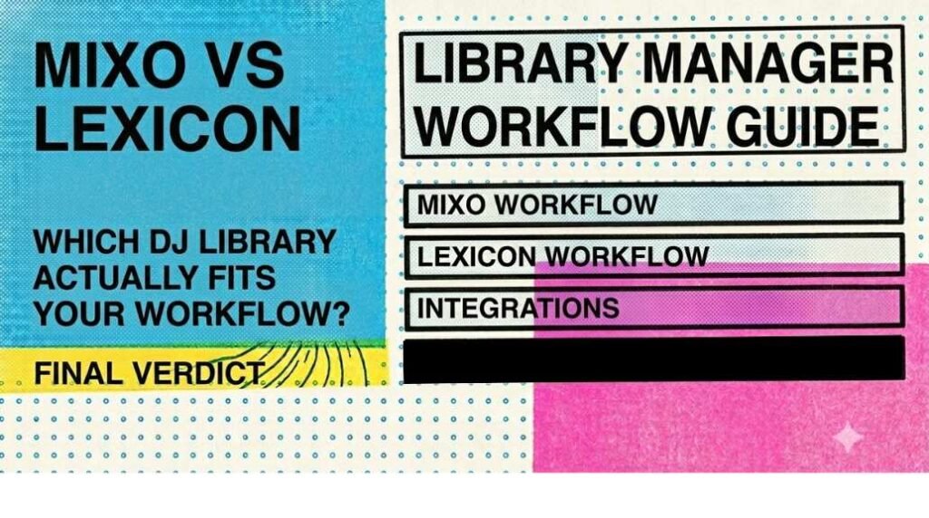 Mixo vs Lexicon: Which DJ Library Tool Wins in 2026?
