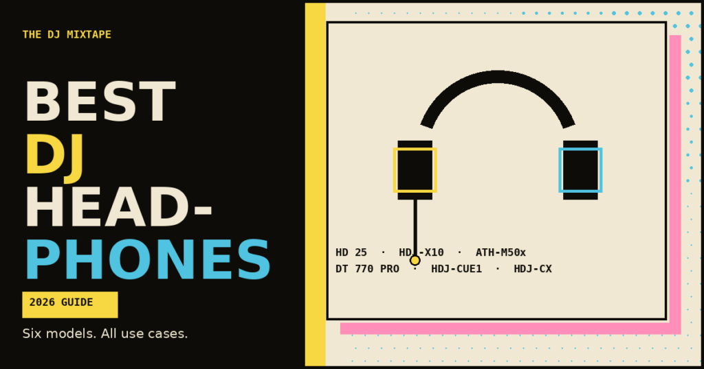 Best DJ Headphones 2026 — Tested by Use Case