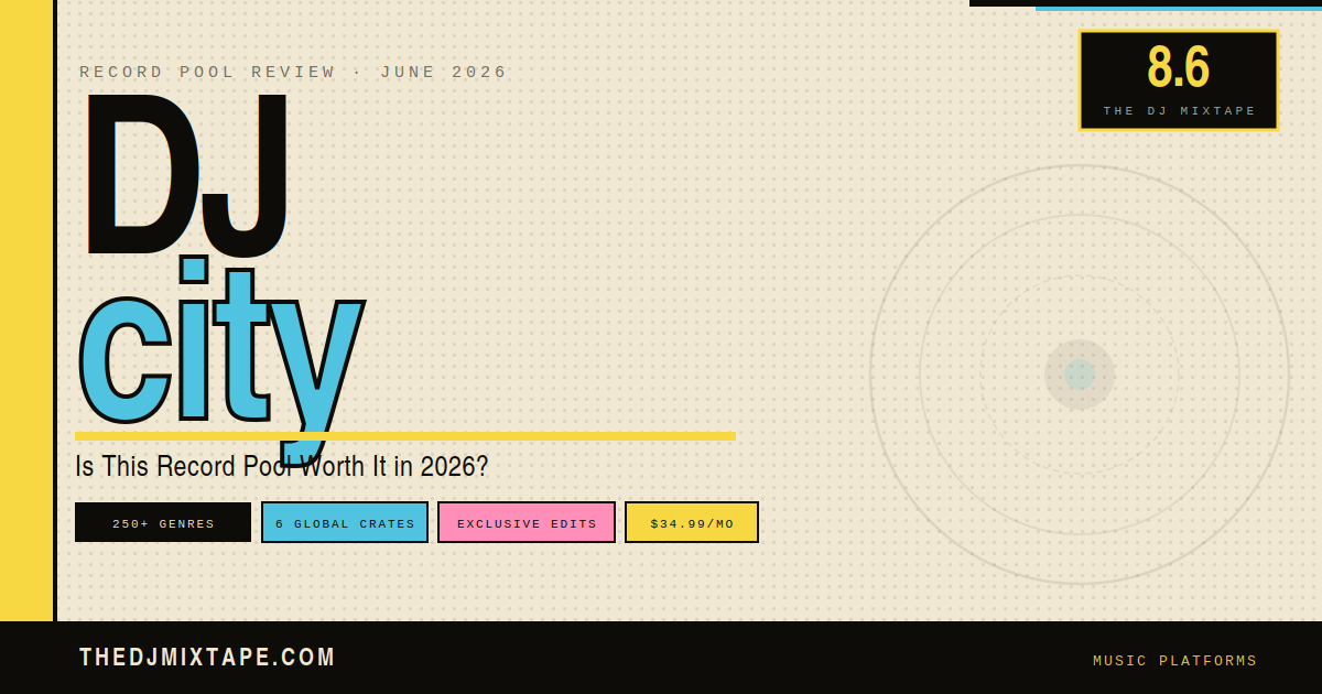 DJcity Review 2026: Is This Record Pool Worth It for Club DJs?